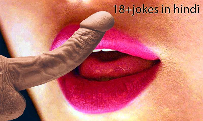 Adult Jokes Non Veg Jokes In Hindi Dirty Jokes Hindi