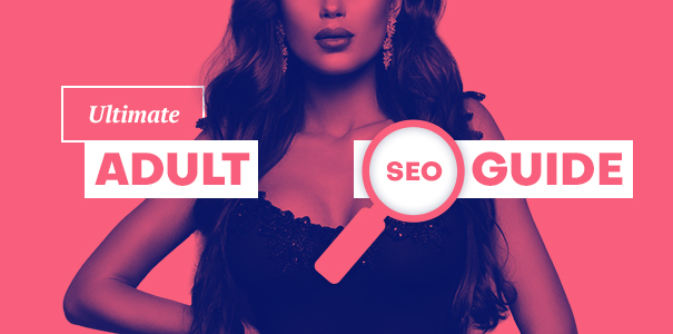 Maximizing SEO Benefits Through Sponsored Articles and Guest Posts How To SEO Adult Porn Website Advanced Guide To Adult SEO 1